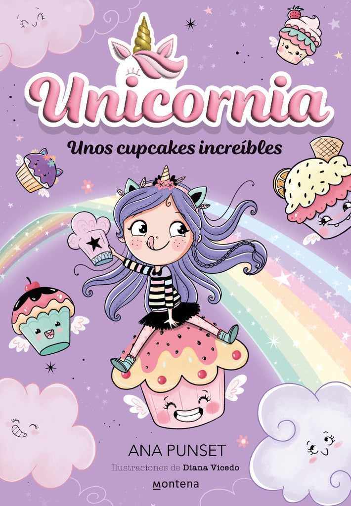 UNICORNIA 4 - UNOS CUPCAKES INCREÍBLES.. | Ana  Punset