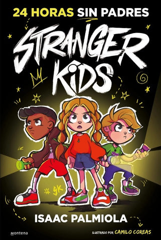STRANGER KIDS 1 - 24 HORAS SIN PADRES.. | Isaac Palmiola