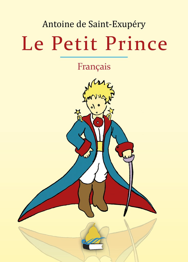 Le Petit Prince BN | de Saint-Exupéry, Parra Graça y otros
