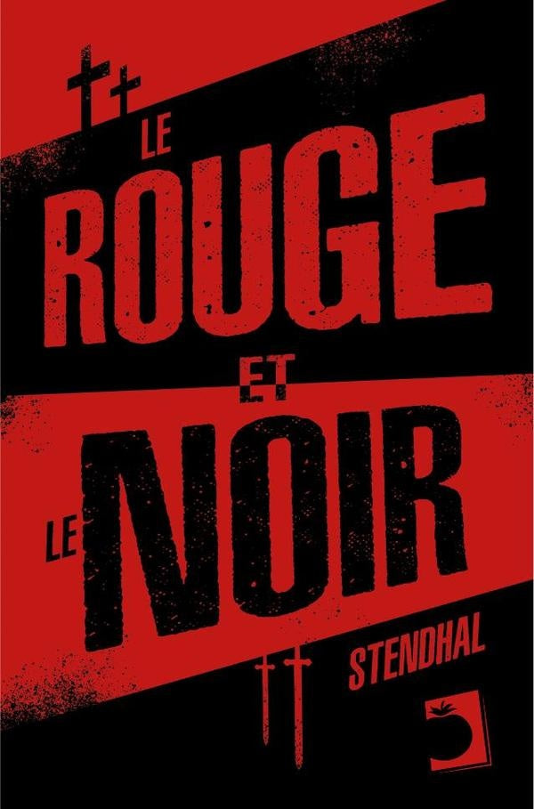 Le Rouge et le Noir | , Stendhal