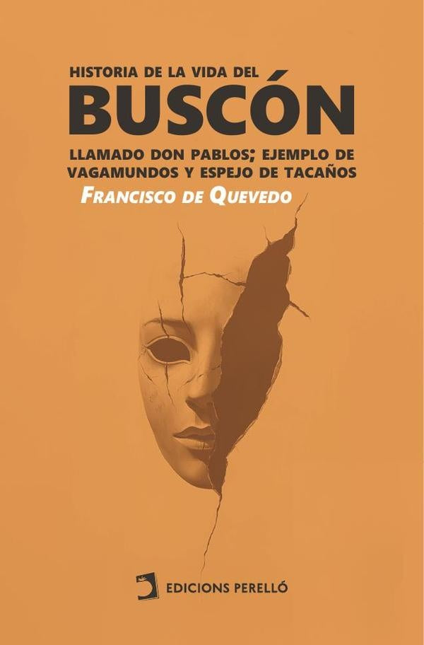 Historia de la vida del Buscón | Francisco De Quevedo