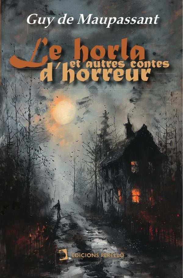 Le Horla et autres contes d'horreur | GUY DE MAUPASSANT