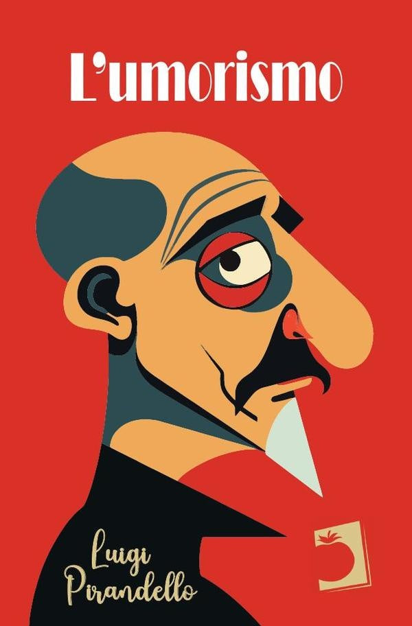 L'umorismo | Luigi Pirandello