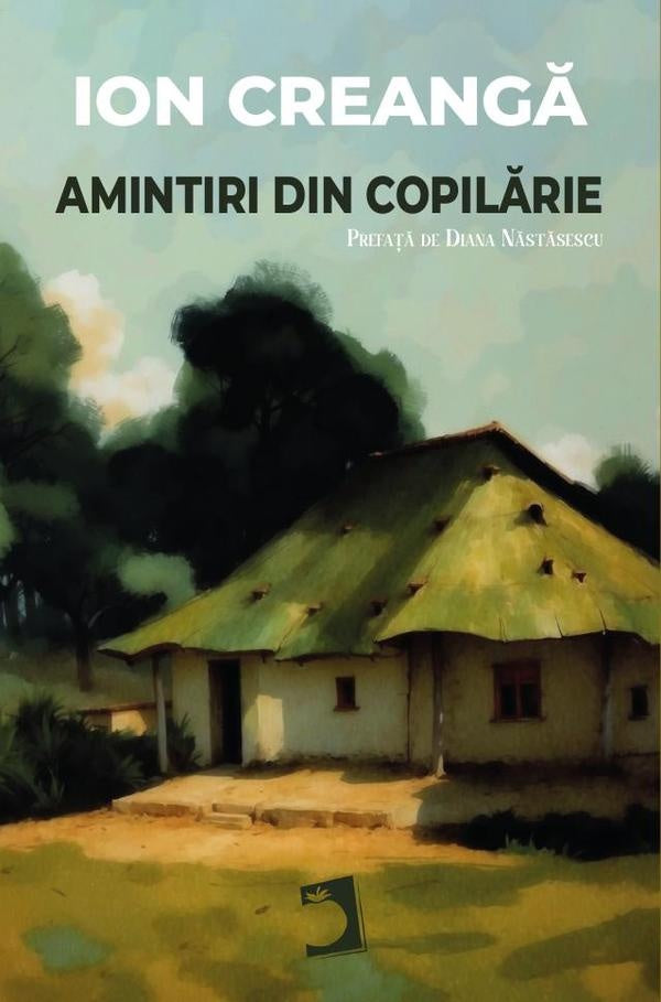 Amintiri din copilarie | Ion Creanga