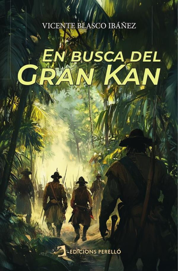 En busca del Gran Kan | Vicente Blasco Ibáñez