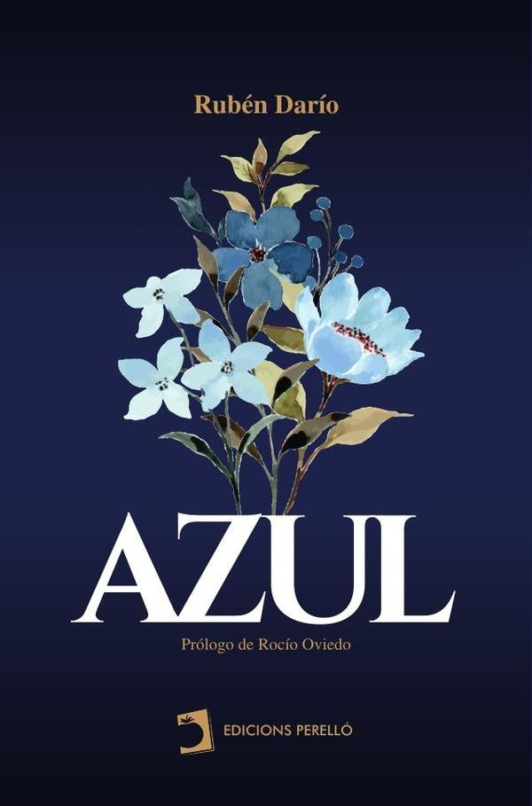 Azul | Darío, Rubén Darío y otros