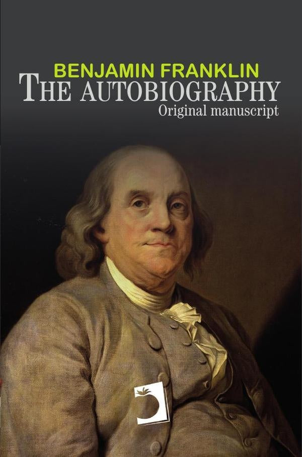 The autobiography | Benjamin Franklin