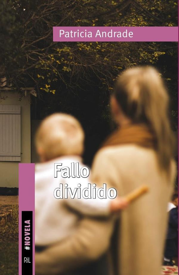Fallo dividido (Novela inspirada en un caso real) | Patricia Andrade