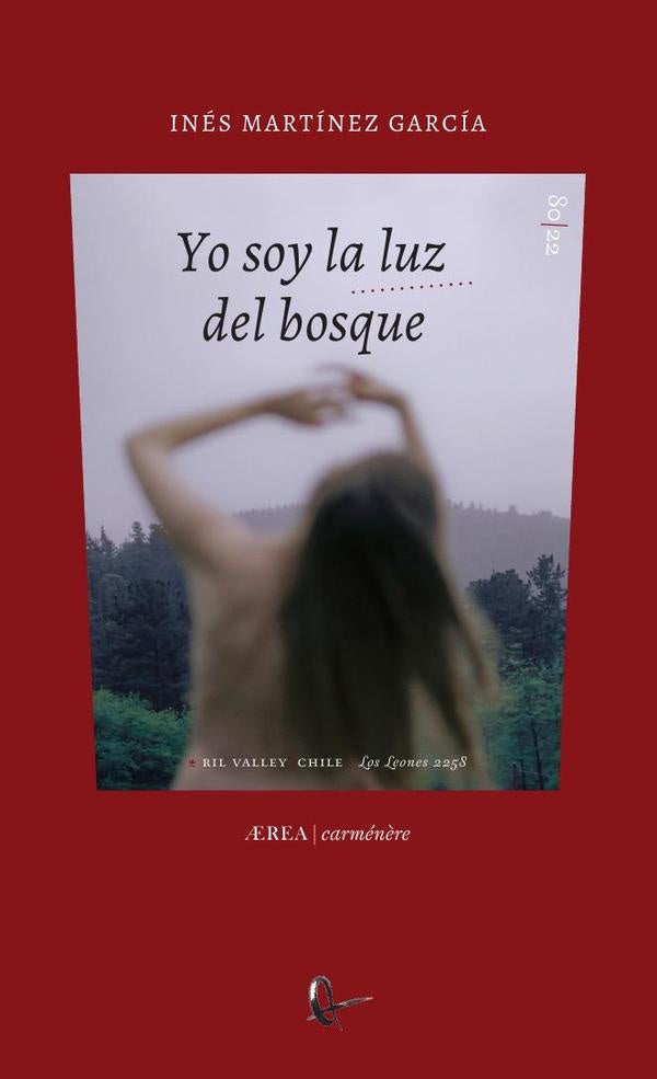 Yo soy la luz del bosque | Inés Martínez García