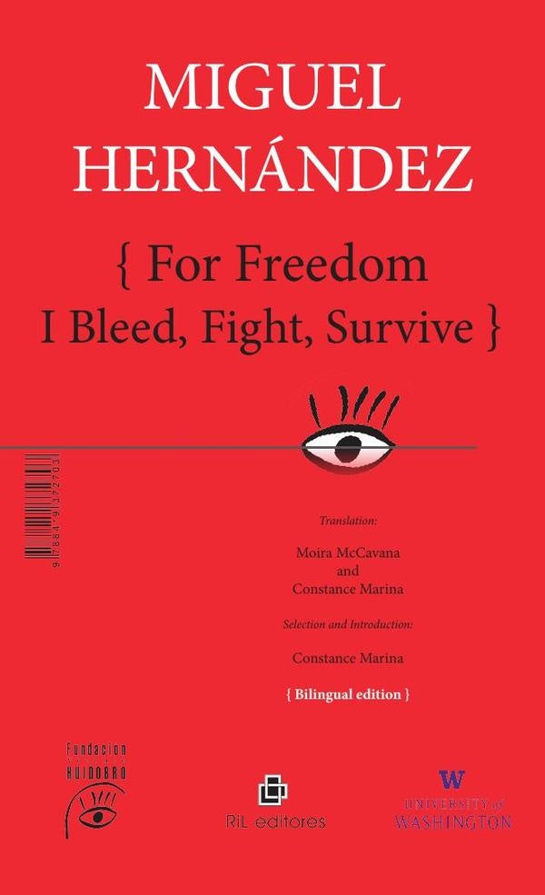 For Freedom I Bleed, Fight, Survive | Miguel Hernandez