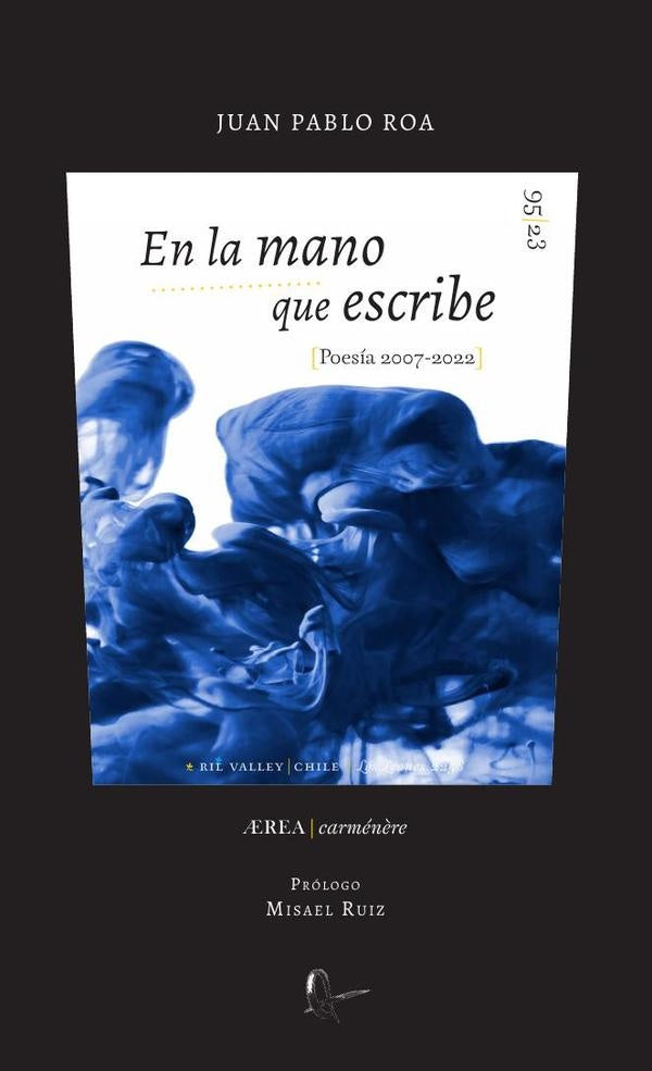 En la mano que escribe (Poesía 2007  2022) | Roa Delgado, Delgado