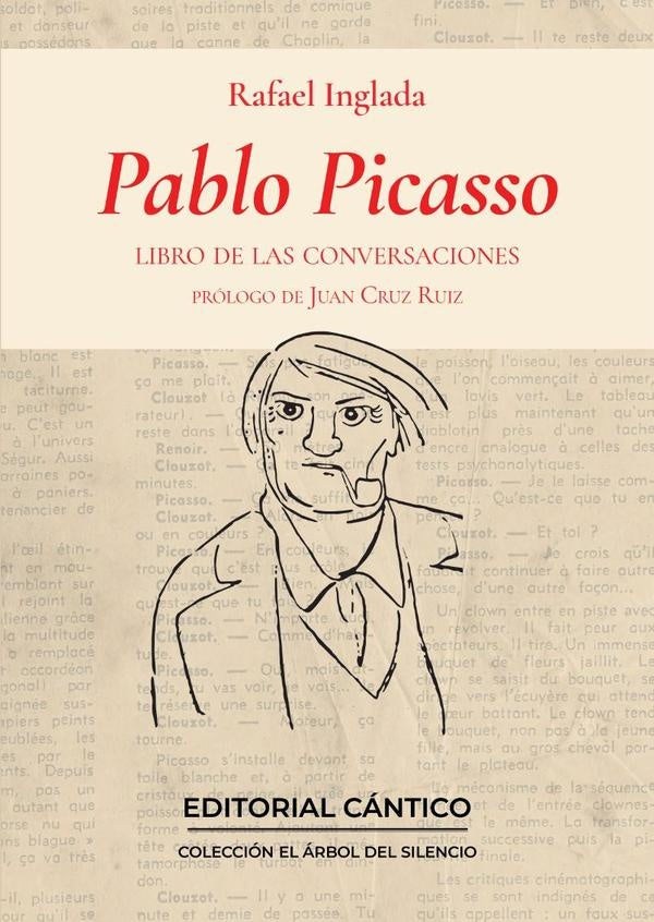 Pablo Picasso. Libro de las conversaciones | Rafael Inglada