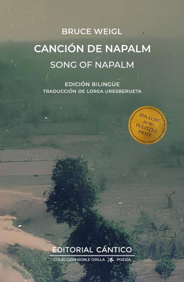 Canción de Napalm | Bruce Weigl