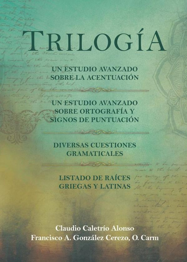 Trilogía | Claudio Caletrio Alonso
