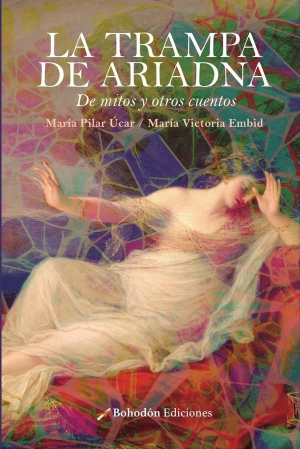 La trampa de Ariadna | María Victoria Embid Martín