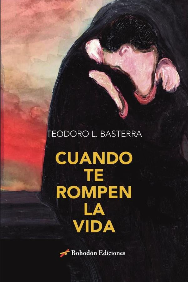 Cuando te rompen la vida | Teodoro  López Basterra