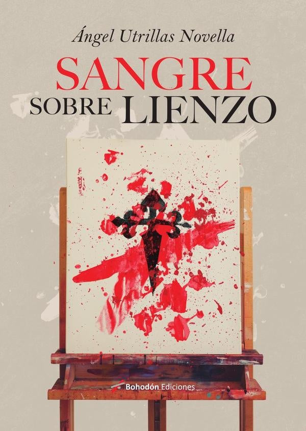 Sangre sobre lienzo | Ángel Utrillas