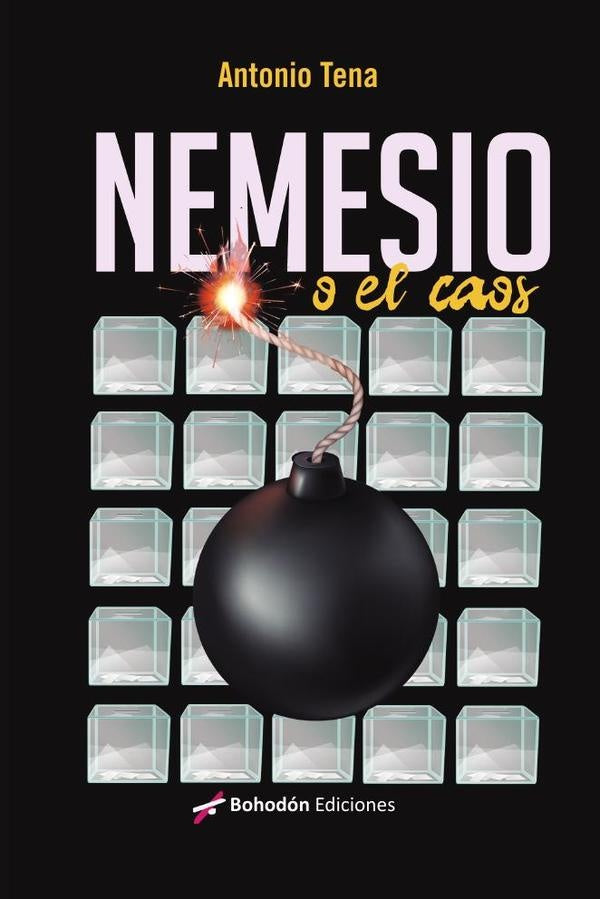 Nemesio o el caos | Antonio  Tena