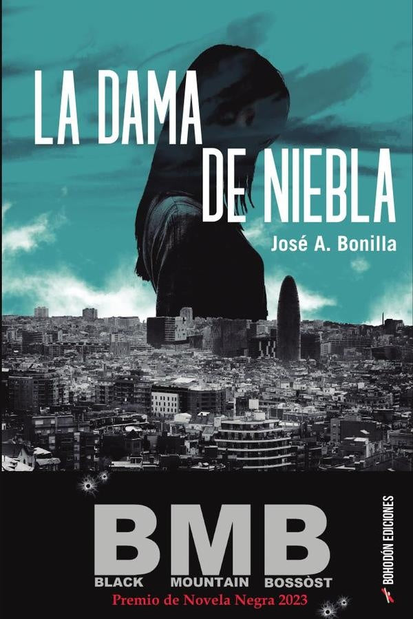 La dama de niebla | José Antonio Bonilla Hontoria