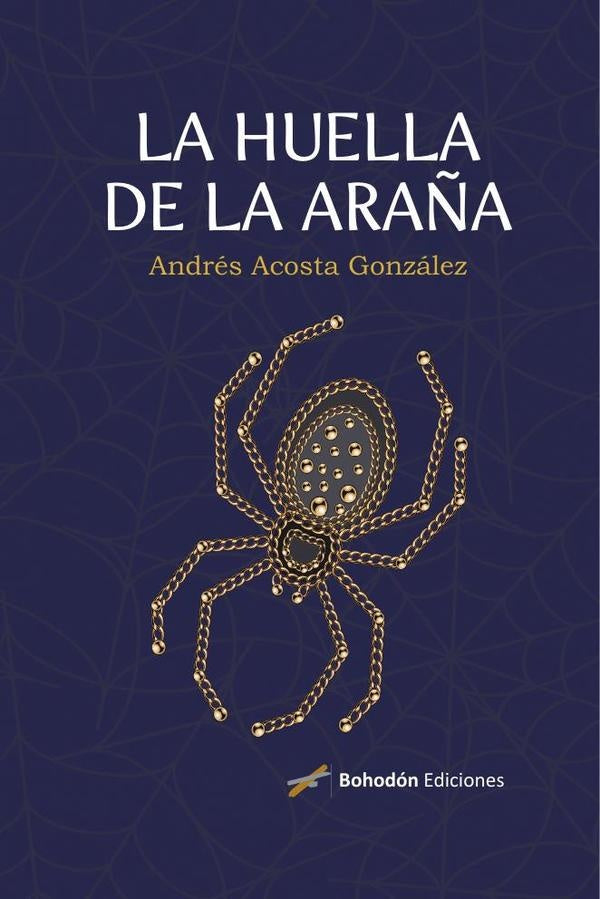 La huella de la araña | Andrés Acosta González