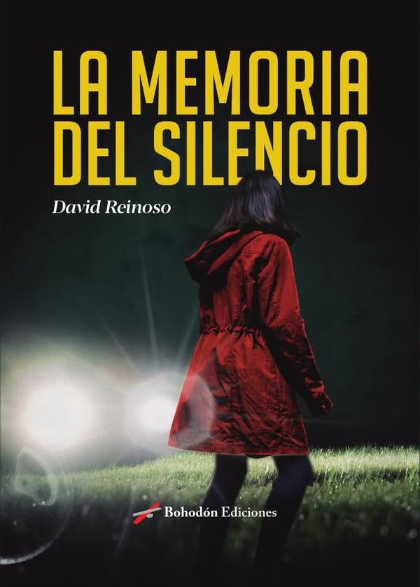 La memoria del silencio | David  Reinoso