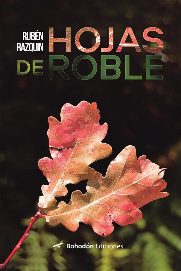 Hojas de roble | Rubén  Razquin Hernández