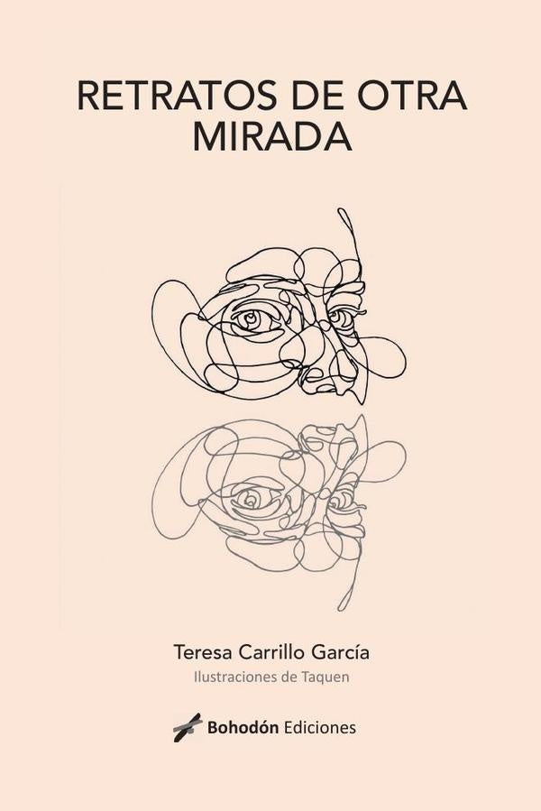 Retratos de otra mirada | Teresa  Carrillo García
