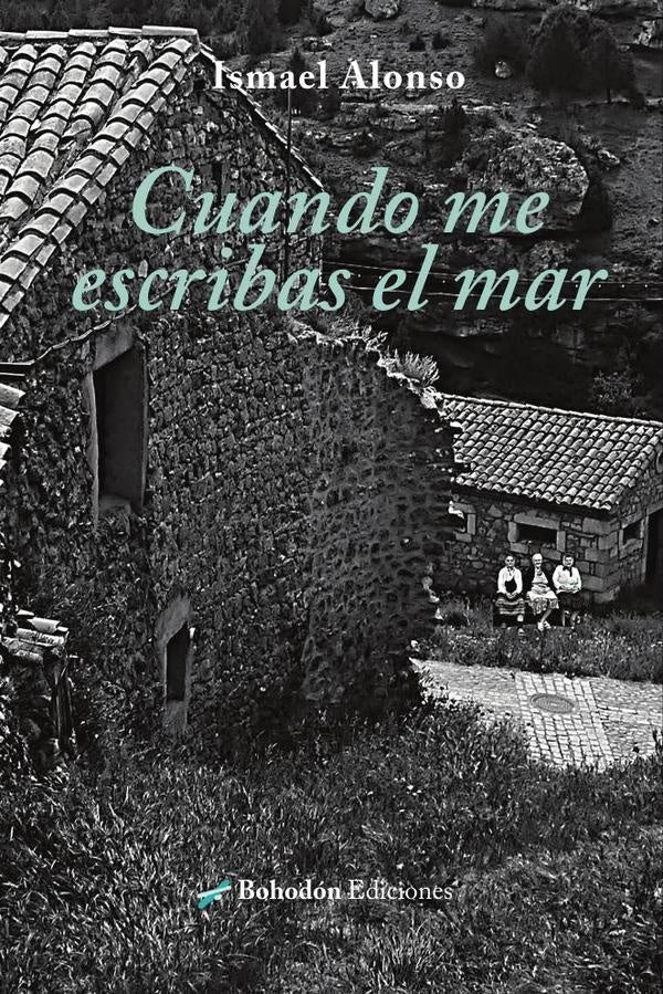 Cuando me escribas el mar | Ismael Alonso Álvarez