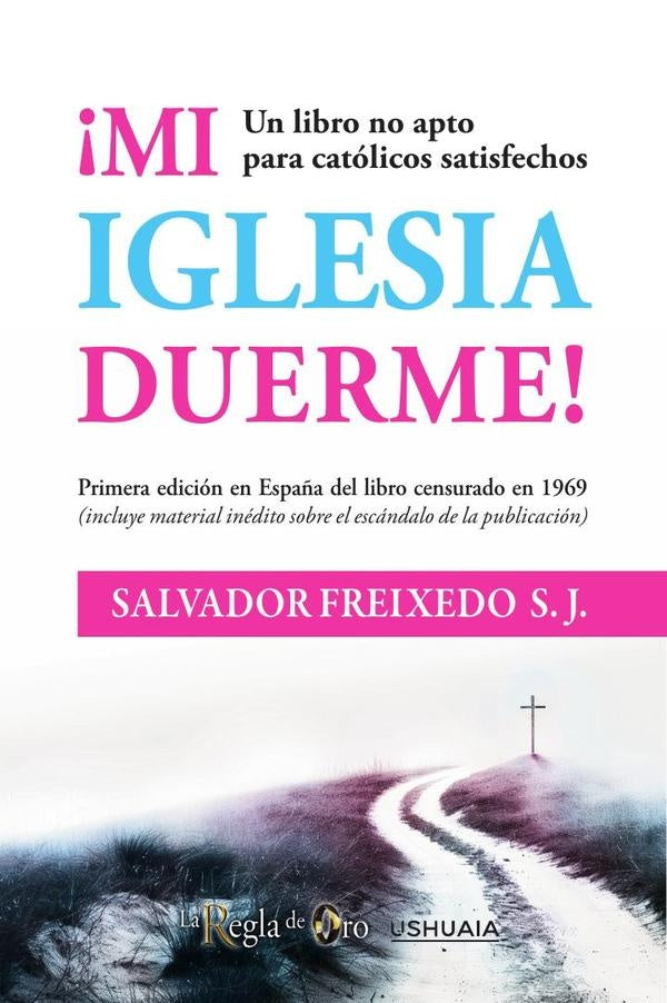 Mi Iglesia duerme | Salvador Freixedo