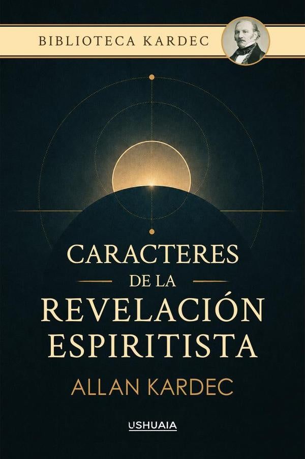 Caracteres de la revelación espiritista | Allan Kardec