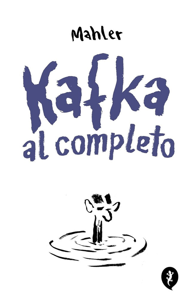 KAFKA AL COMPLETO.. | NICOLAS  MAHLER