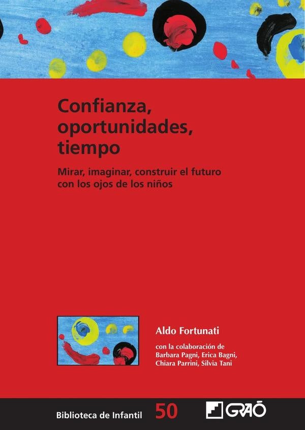 Confianza, oportunidades, tiempo | Aldo Fortunati