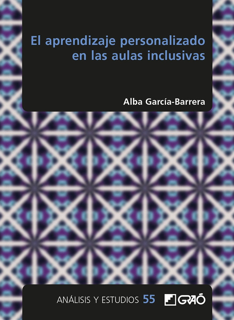 El aprendizaje personalizado en las aulas inclusivas | Barrera García, García Barrera