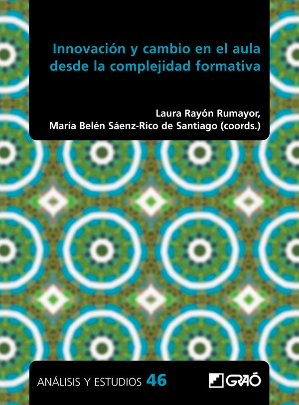 Innovación y cambio en el aula desde la complejidad formativa | Fernández Enguita, Imbernon Muñoz y otros
