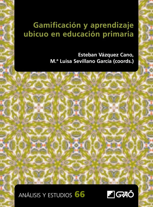Gamificación y aprendizaje ubicuo en educación primaria | Sevillano García, Sáez López y otros