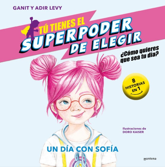 UN DIA CON SOFIA.. | GANIT ADIR  LEVY