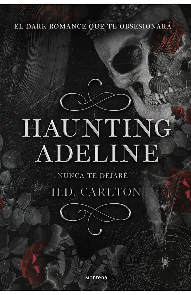 HAUNTING ADELINE: NUNCA TE DEJARÉ (DUETO DEL GATO Y EL RATÓN 1).. | H. D.  CARLTON