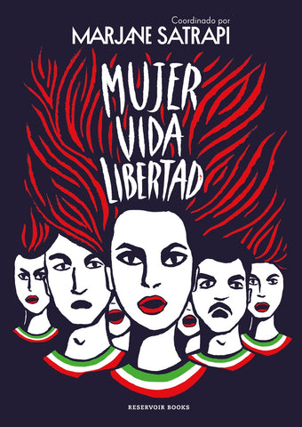 MUJER VIDA LIBERTAD.. | Marjane Satrapi
