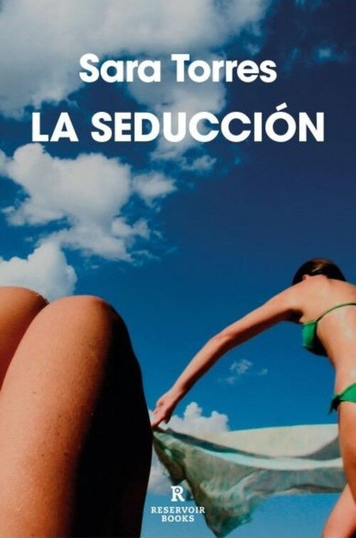 LA SEDUCCIÓN.. | Sara  Torres