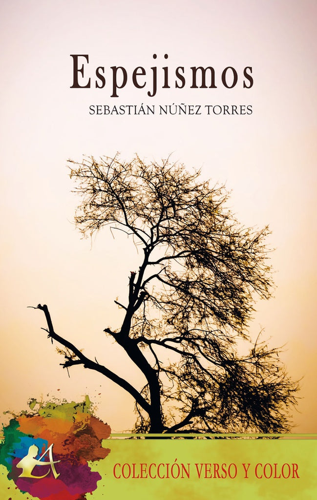 Espejismos | Sebastián Núñez Torres