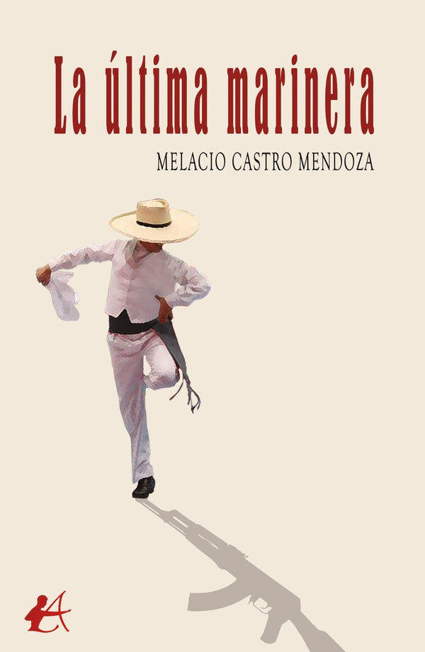 La última marinera | Melacio Castro Mendoza