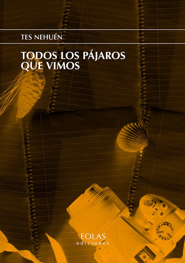 Todos los pájaros que vimos | Tes  Nehuén