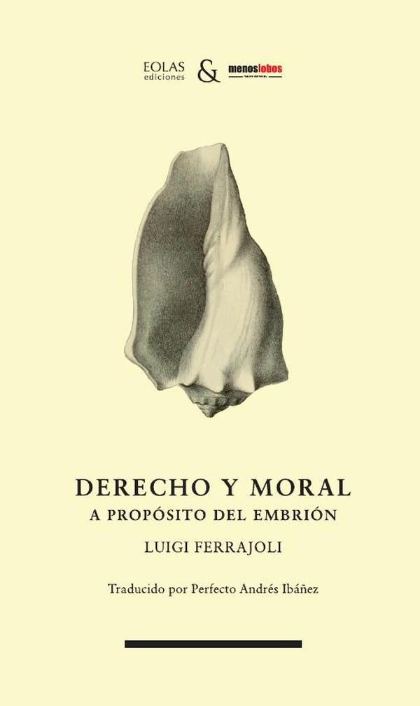 Derecho y moral | Luigi Ferrajoli