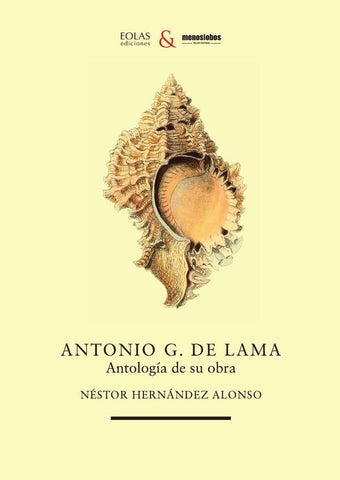 Antonio G. de Lama. Antología de su obra | Néstor Hernández Alonso
