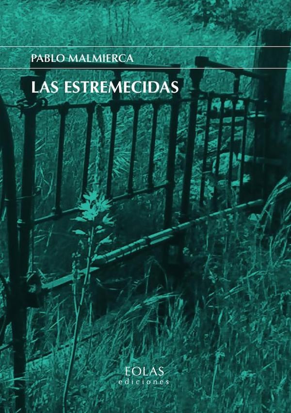 Las estremecidas | PABLO MALMIERCA