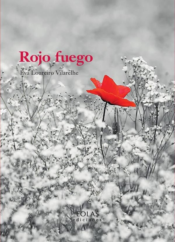 Rojo Fuego | Eva Loureiro Vilarelhe