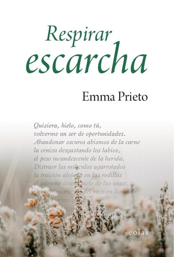 Respirar escarcha | Emma Prieto