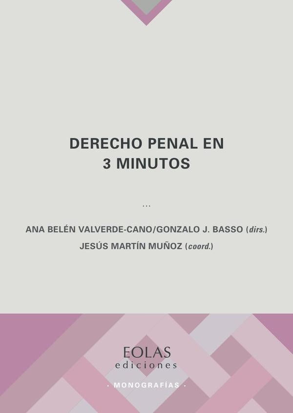 Derecho penal en 3 minutos | Basso, Valverde-Cano