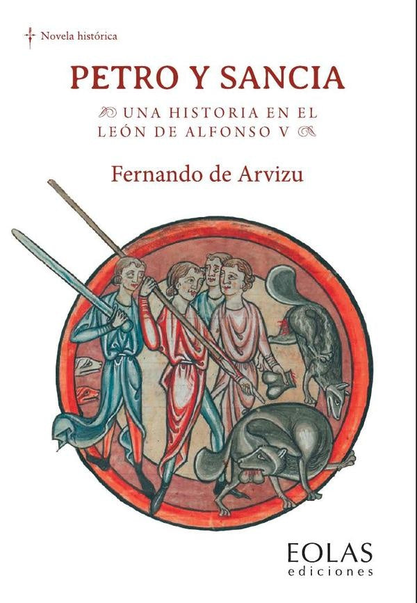Petro y Sancia. Una historia en el León de Alfonso V | Fernando de Arvizu