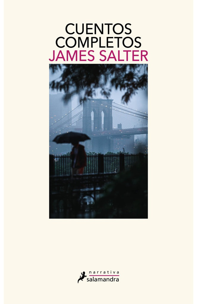 CUENTOS COMPLETOS.. | James Salter